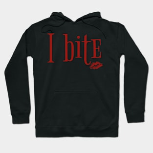 I Bite Hoodie